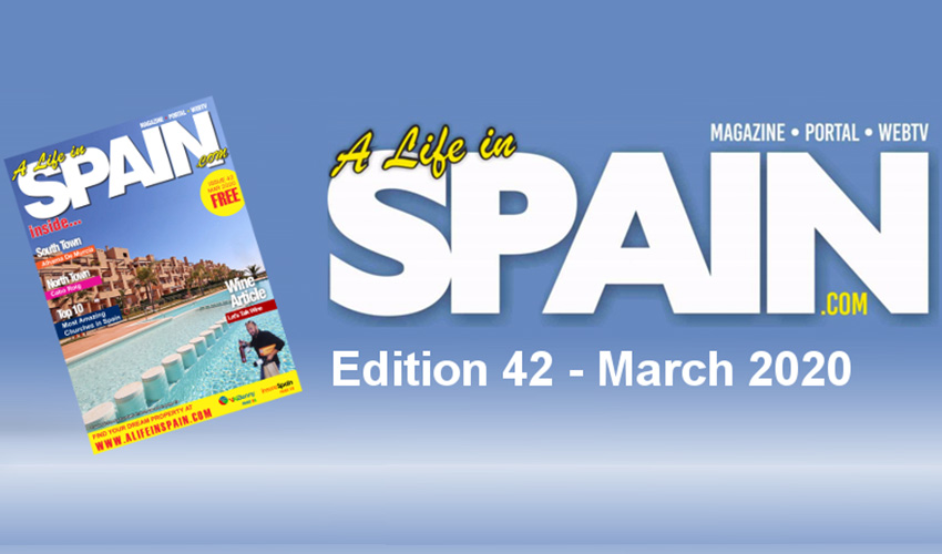 Blog Image for A life in Spain Property Magazine Edition 42 - March 2020 Property Scout Online