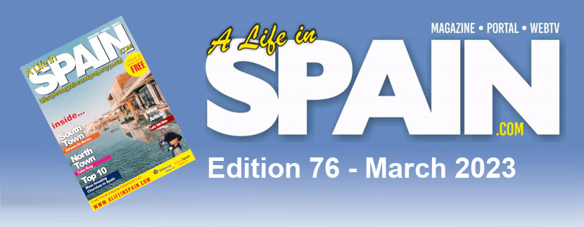 Blog Image for A life in Spain Property Magazine Edition 76 - March 2023 Property Scout Online