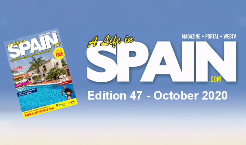 Blog Image for A life in Spain Property Magazine Edition 47 - October 2020 Property Scout Online